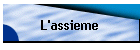 L'assieme