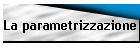 La parametrizzazione