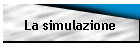 La simulazione