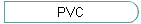 PVC