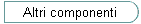 Altri componenti