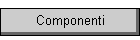 Componenti