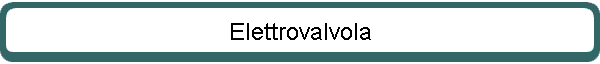 Elettrovalvola