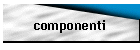 componenti