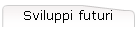 Sviluppi futuri