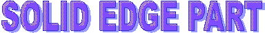 SOLID EDGE PART