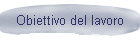 Obiettivo del lavoro