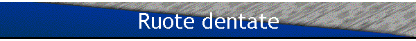 Ruote dentate